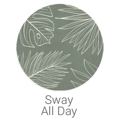 Sway All Day